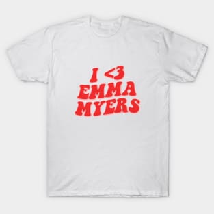 I LOVE EMMA MYERS T-Shirt